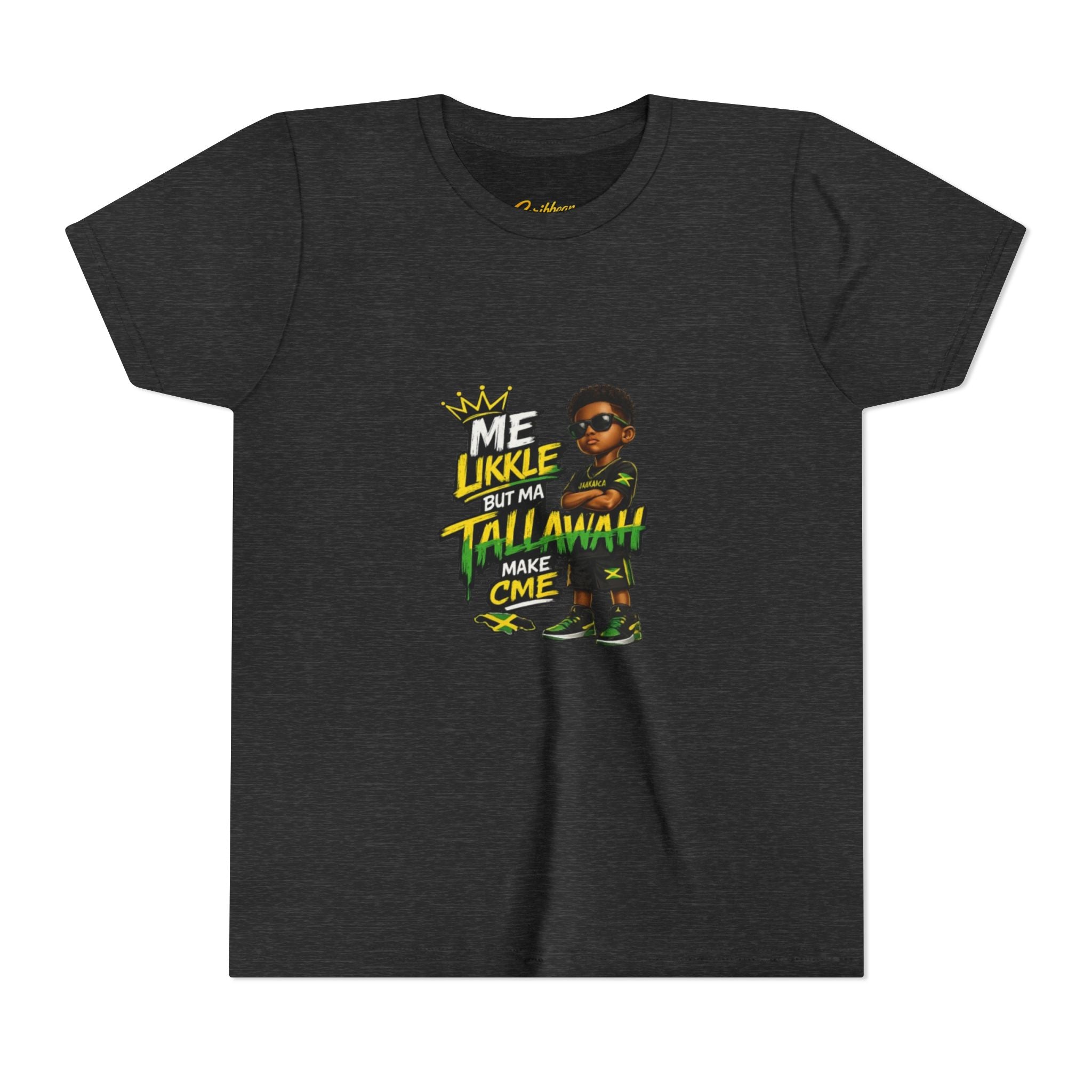 Youth Tee — "Me Likkle But Mi Talk A Wahn Make A Cme" Jamaican Kids Graphic T‑Shirt