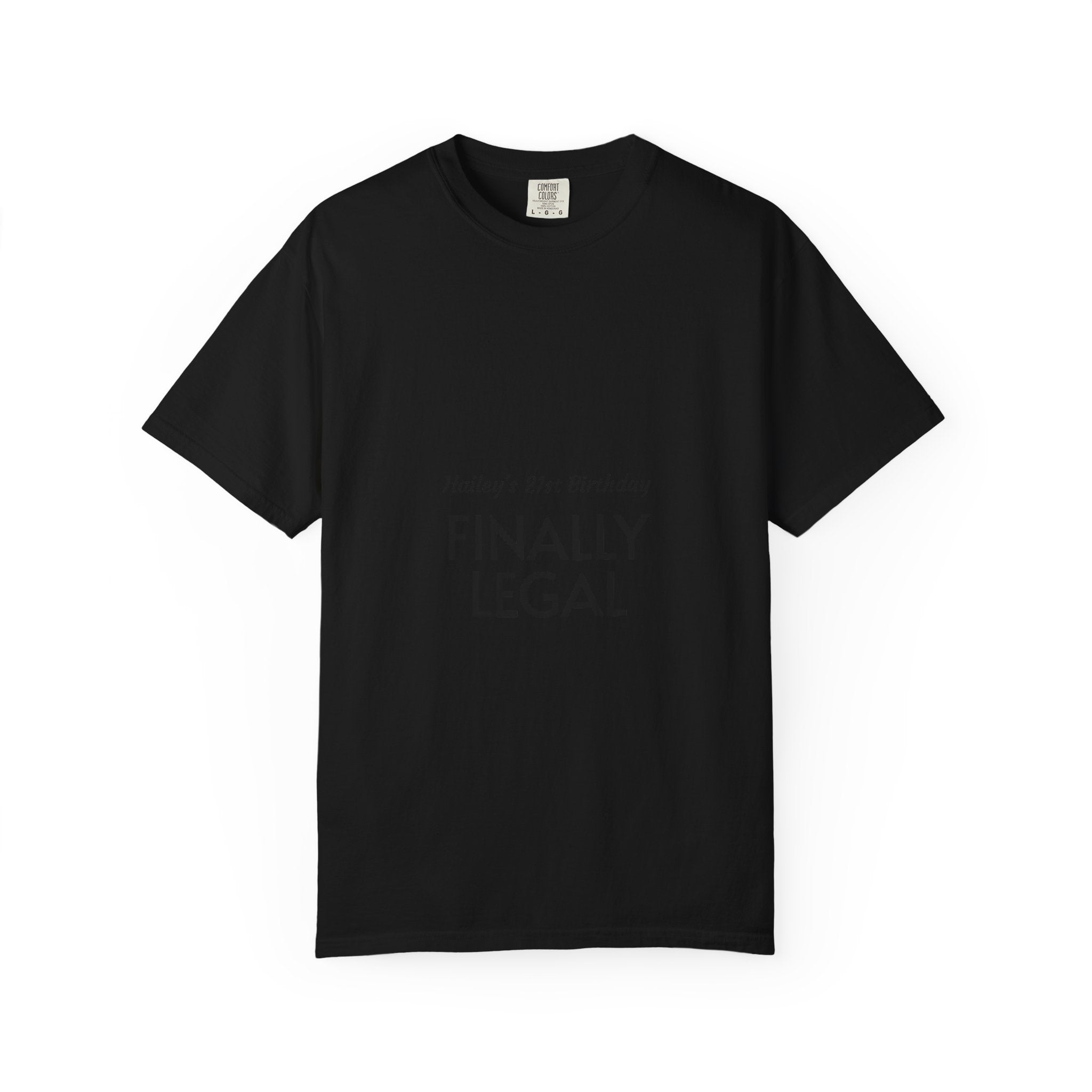 Finally Legal 21st Birthday T-Shirt