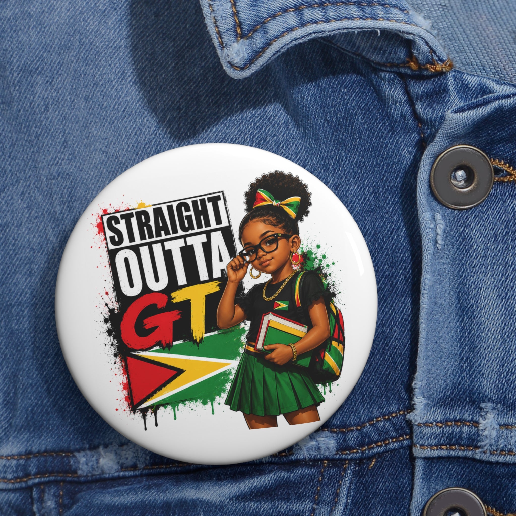 Straight Outta GT Pin Button — Guyana Pride Girl Badge