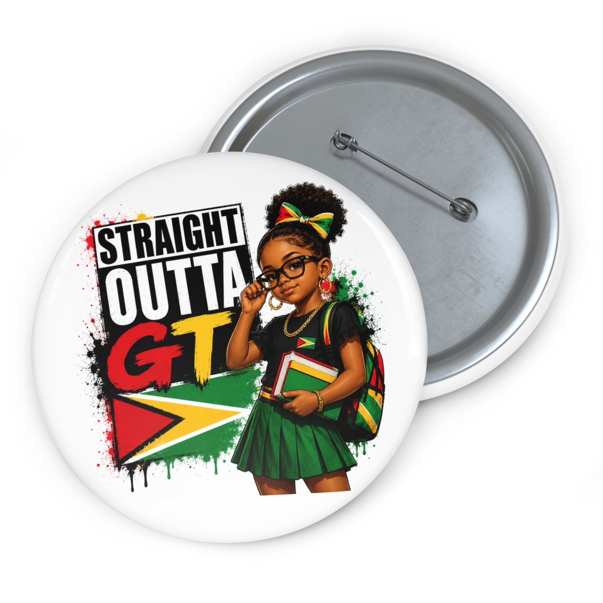 Straight Outta GT Pin Button — Guyana Pride Girl Badge