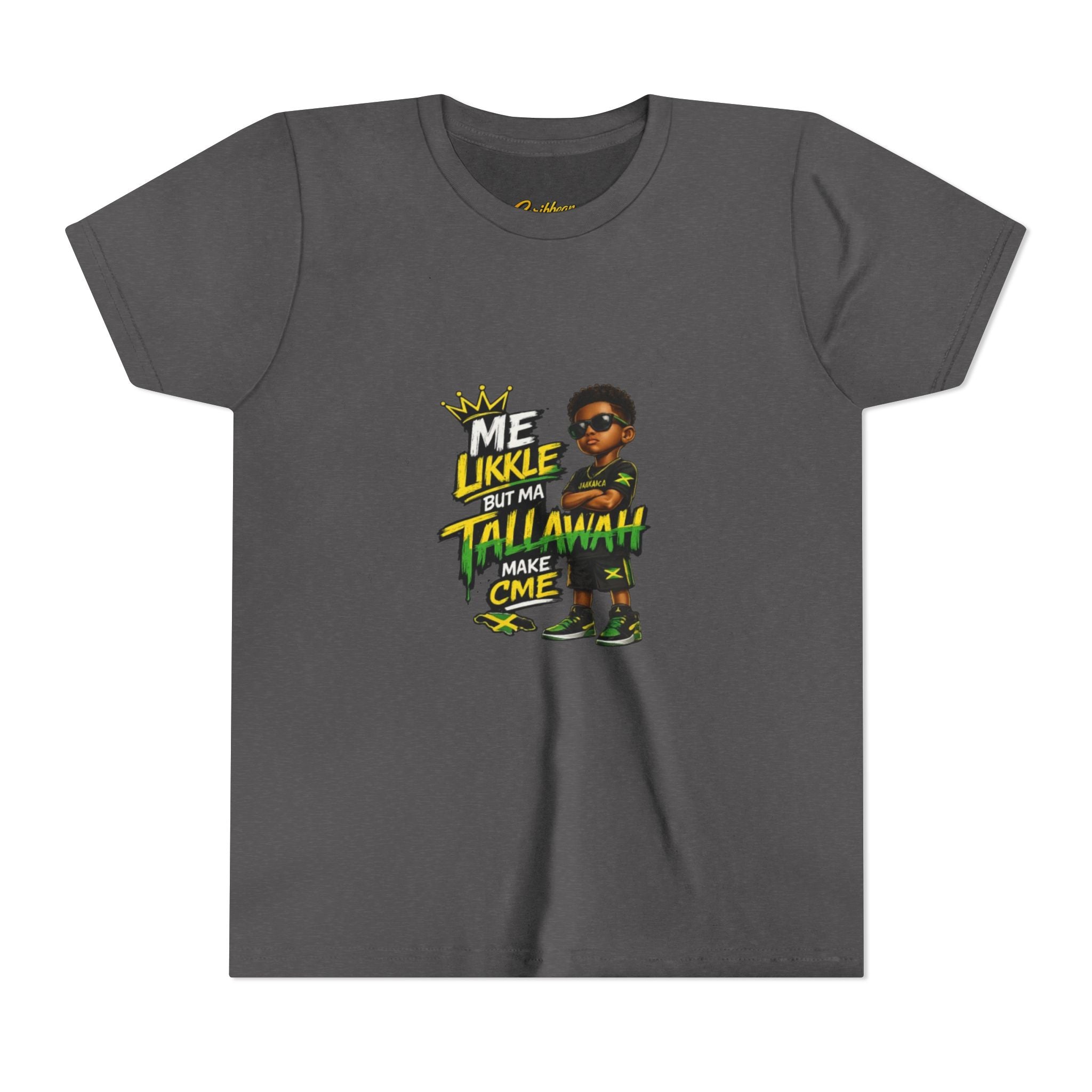 Youth Tee — "Me Likkle But Mi Talk A Wahn Make A Cme" Jamaican Kids Graphic T‑Shirt